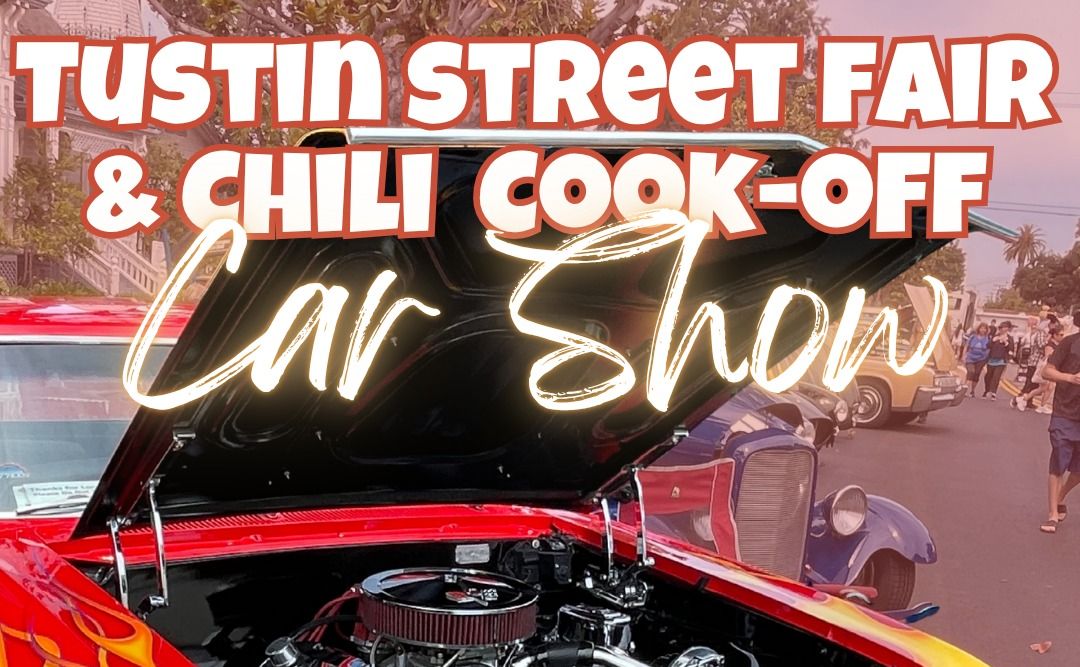 Tustin Street Fair Car Show partial flyer June 2026